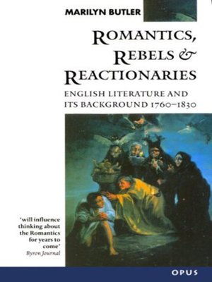 cover image of Romantics, rebels and reactionaries